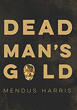 Harris dead mans gold